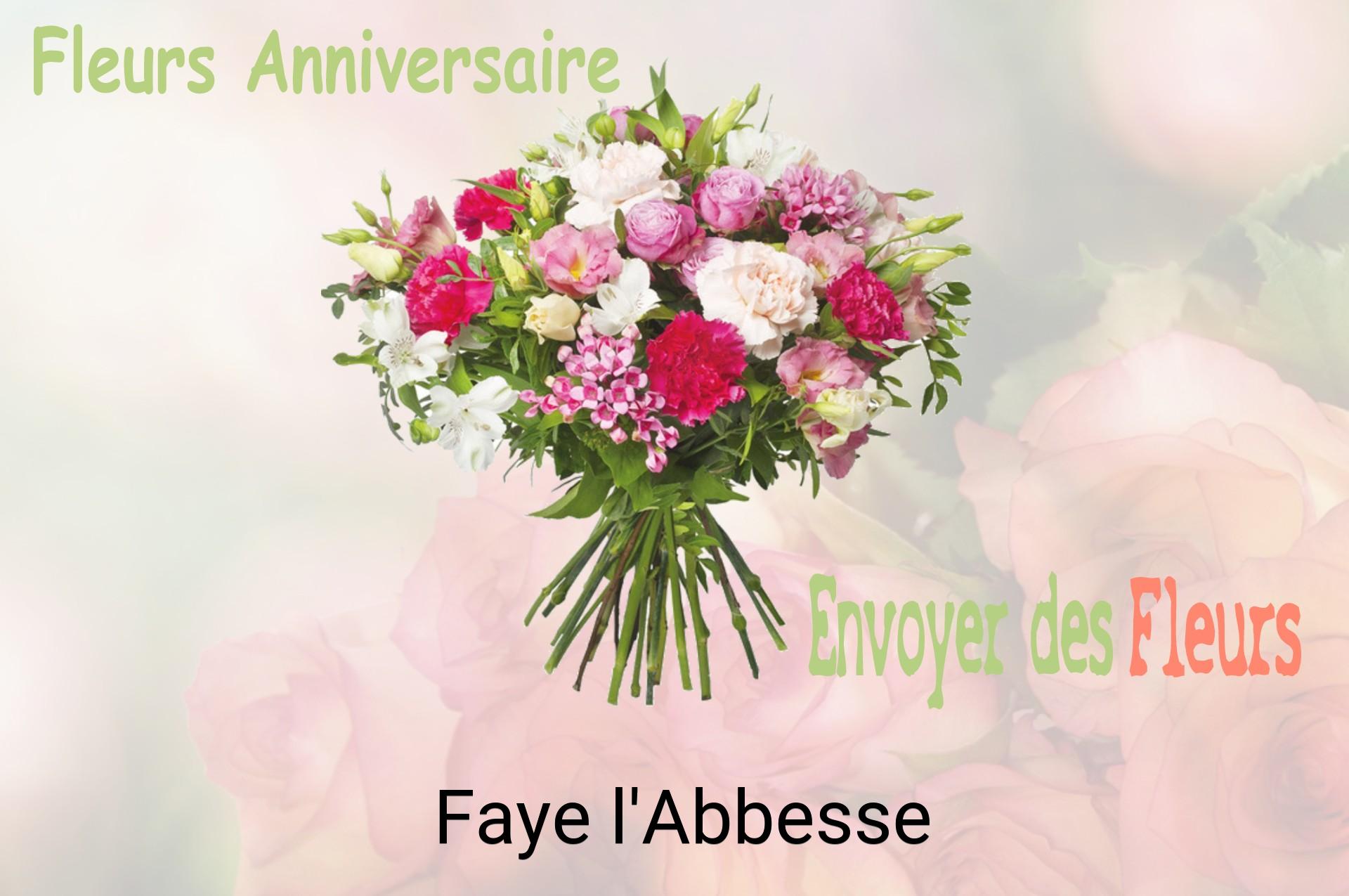 Bouquet de fleurs d’anniversaire livré à Faye-l'Abbesse